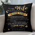 Romantic 'I Love You'  to my Wife Decorative Throw Pillow from Husband